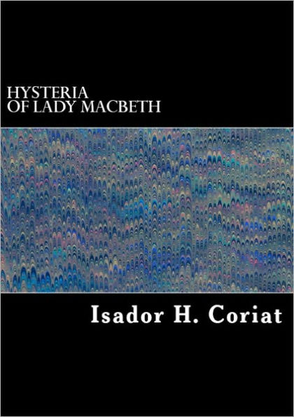 The Hysteria of Lady Macbeth