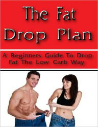 Title: The Fat Drop Plan, Author: Dave C