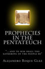 Prophecies in the Pentateuch.