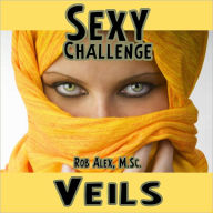 Title: Sexy Challenge - Veils, Author: Rob Alex