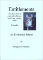 Entitlements - An Economics Primer