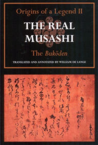 Title: The Real Musashi II: The Bukoden, Author: William de Lange