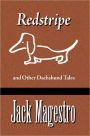 Redstripe and Other Dachshund Tales