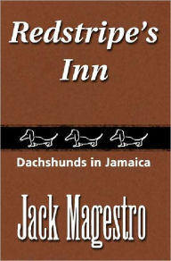 Title: Redstripe's Inn, Author: Jack Magestro