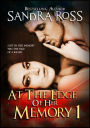 At the Edge of Her Memory 1: An Erotic Suspense Thriller