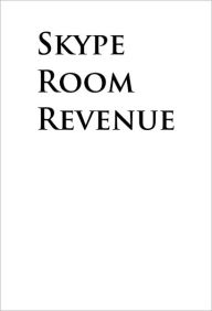 Title: Skype Room Revenue, Author: Julie Austin