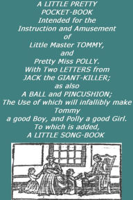 Title: A Little Pretty Pocket-book (Illustrated version), Author: John Newbery