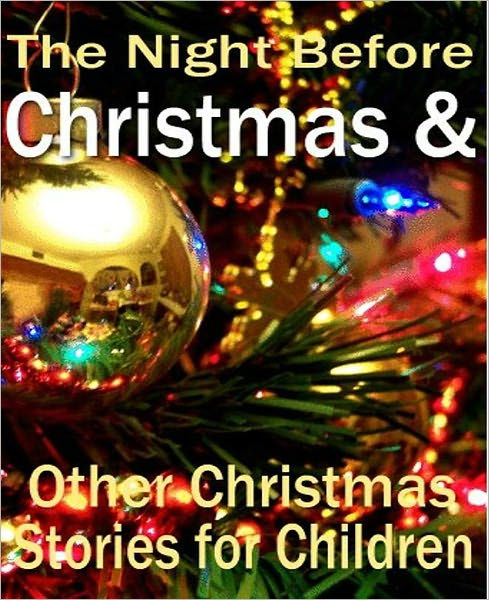 Christmas Story eBook about The Night Before Christmas and Other Story ...