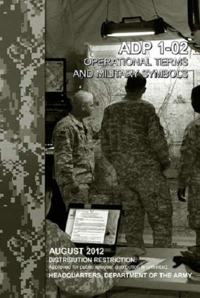 Army Doctrine Publication ADP 1-02 Operational Terms and Military ...