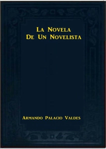 La Novela De Un Novelista