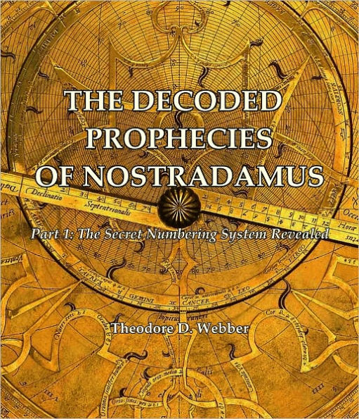 The Decoded Prophecies of Nostradamus
