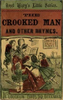 The Crooked Man And Other Rhymes By Unknown Nook Book Ebook Barnes Noble