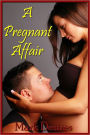 A Pregnant Affair