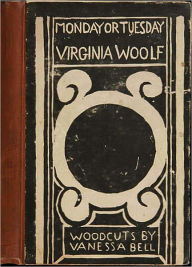 Title: MONDAY OR TUESDAY, Author: Virginia Woolf