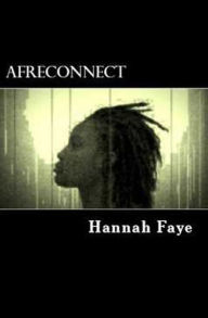 Title: Afreconnect, Author: Hannah Faye