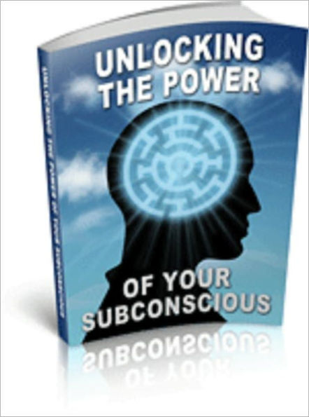 Unlocking The Power Of Your Subconcious
