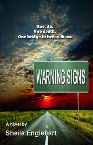 Title: Warning Signs, Author: Sheila Englehart