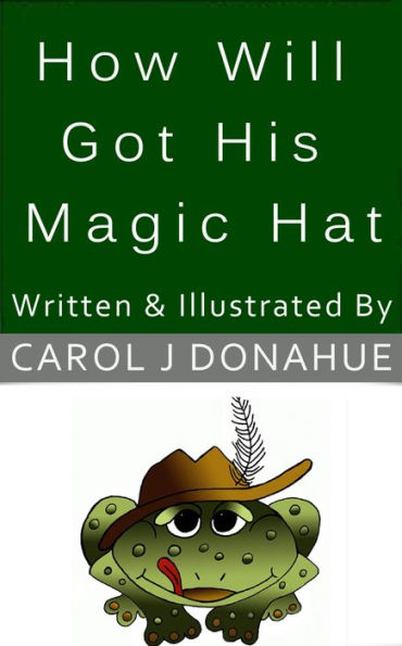 How Willy Got His Magic Hat