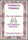 The Adventures of Lightfoot the Deer