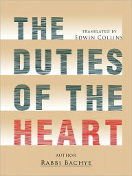 Title: The Duties Of The Heart, Author: Rabbi Bachye
