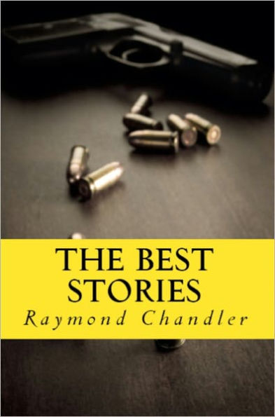 The Best Stories of Raymond Chandler