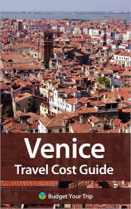 Title: Venice Travel Cost Guide, Author: Budget Your Trip