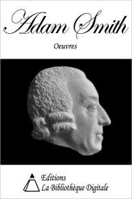 Title: Oeuvres de Adam Smith, Author: Adam Smith