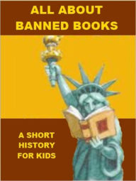 Title: All about Banned Books - A Short History for Kids, Author: Joseph Madden