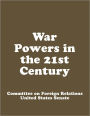 War Powers in the 21st Century