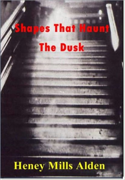 Shapes That Haunt The Dusk