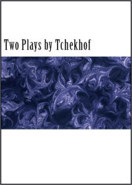 Title: Two Plays by Tchekhof: The Seagull and The Cherry Orchard (With Introduction and Notes), Author: Anton Chekhov