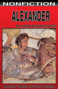 Title: Alexander, Author: John Bonaccorsi