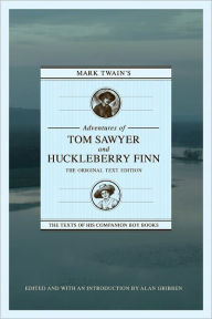 Title: Mark Twain's Adventures of Tom Sawyer and Huckleberry Finn: The Original Text Edition, Author: Mark Twain