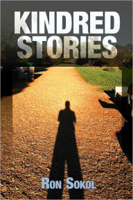 Title: Kindred Stories, Author: Ron Sokol