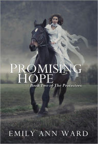 Title: Promising Hope, Author: Emily Ann Ward