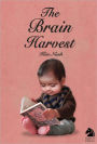 The Brain Harvest