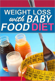 Title: Weight Loss Baby Food Diet, Author: Mandy Duff