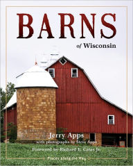 Title: Barns of Wisconsin (Revised Edition), Author: Jerry Apps