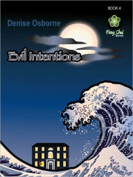 Title: Evil Intentions, Author: Denise Osborne