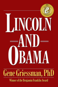 Title: Lincoln and Obama, Author: Gene Griessman