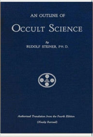 Title: An Outline of Occult Science, Author: Rudolf Steiner