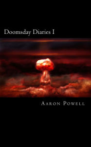 Title: Doomsday Diaries I, Author: Aaron Powell