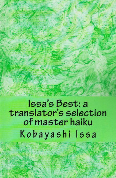 Issa's Best: A Translator's Selection of Master Haiku