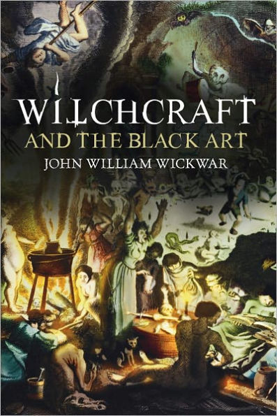 Witchcraft and the Black Art