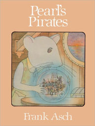 Title: Pearl's Pirates, Author: Frank Asch