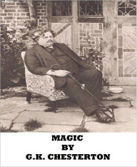 Title: Magic, Author: G. K. Chesterton