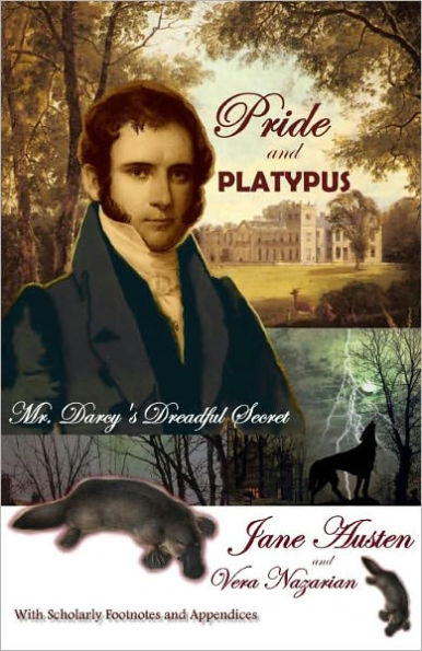 Pride and Platypus: Mr. Darcy's Dreadful Secret