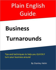 Title: Business Turnarounds, Author: Stanley Helm