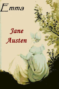 Title: Emma by Jane Austen Unabridged Edition, Author: Jane Austen