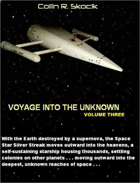 Voyage Into the Unknown: Volume Three